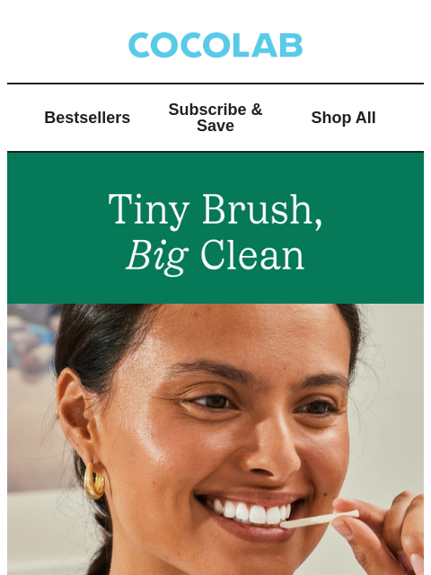 cocolab newsletter: If your teeth aren’t feeling fresh on the go
