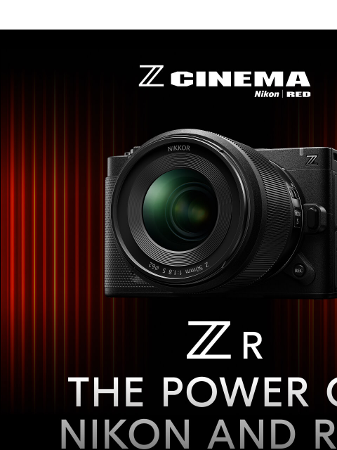 nikon newsletter: Nikon + RED = ZR