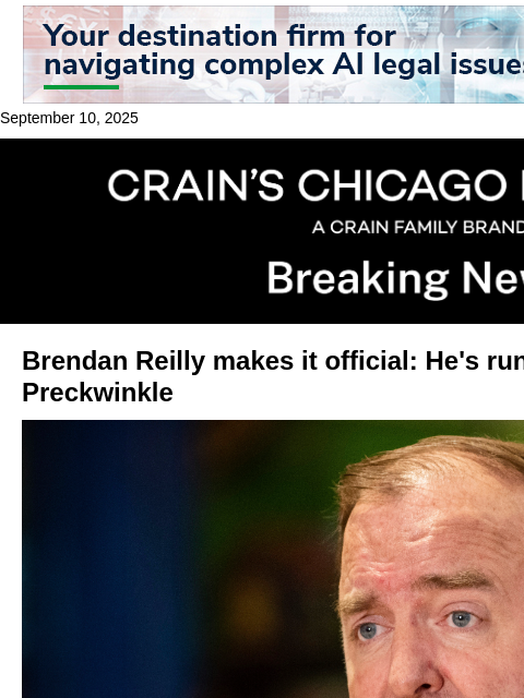 crainalerts newsletter: Brendan Reilly will run against Toni Preckwinkle f...