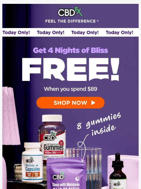 cbdfx newsletter: Get 8 FREE CBD Sleep Gummies with qualifying purch...