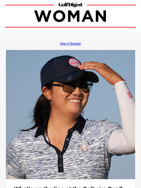 View in Browser Chipping Changes What's on the line at the Solheim Cup? Analyzing what feels like a 'must' win for the Americans A breakdown of the USA-Europe matchup at Robert Trent Jones