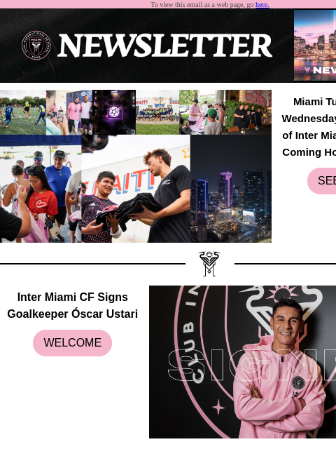 See What the Herons Have Been Up To To view this email as a web page, go here. Miami Turned Pink on Wednesday in Celebration of Inter Miami CF's “We're Coming Home” Campaign SEE MORE Inter