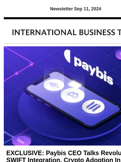 Newsletter Sep 11, 2024 EXCLUSIVE: Paybis CEO Talks Revolut Pay, SWIFT Integration, Crypto Adoption In Business Paybis recently integrated with Revolut Pay and SWIFT, empowering businesses to offer