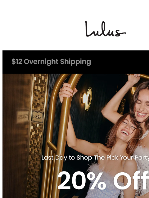 20% off select dresses + $12 overnight shipping today only. xoxo Lulus ͏ ‌ ͏ ‌ ͏ ‌ ͏ ‌ ͏ ‌ ͏ ‌ ͏ ‌ ͏ ‌ ͏ ‌ ͏ ‌ ͏ ‌ ͏ ‌ ͏ ‌ ͏ ‌ ͏ ‌ ͏ ‌ ͏ ‌ ͏ ‌ ͏ ‌ ͏ ‌ ͏ ‌ ͏ ‌ ͏ ‌ ͏ ‌ ͏ ‌ ͏ ‌ ͏ ‌ ͏ ‌ ‌ ͏ ‌ ͏ ‌ ͏ ‌ ͏ ‌