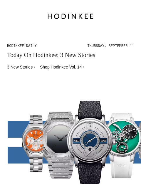 hodinkee newsletter: Hodinkee Daily | 09/11/2025