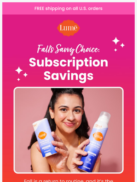 lumedeodorant newsletter: Wanna save up to 50% on fall faves? 🍂