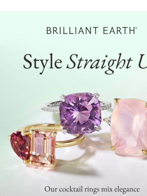 brilliantearth newsletter: Our cocktail rings make every hour happy hour