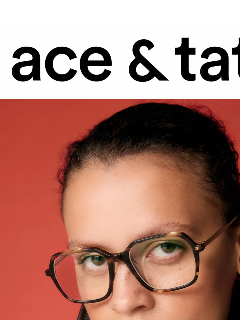 aceandtate newsletter: "Where are your frames from?"