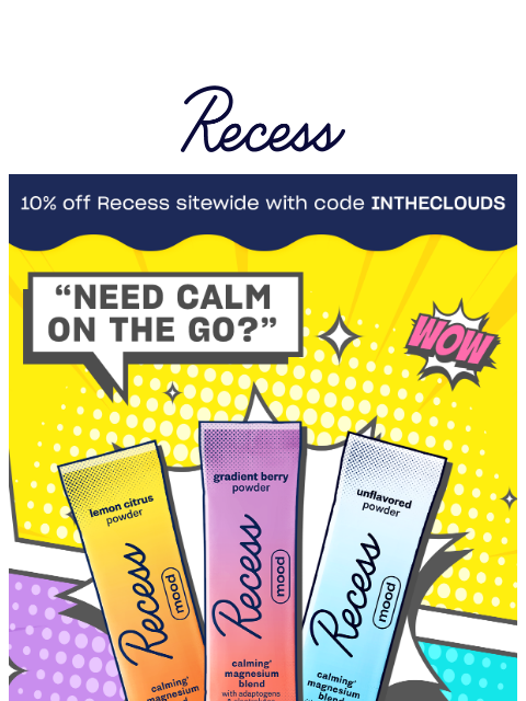 takearecess newsletter: calm on the go
