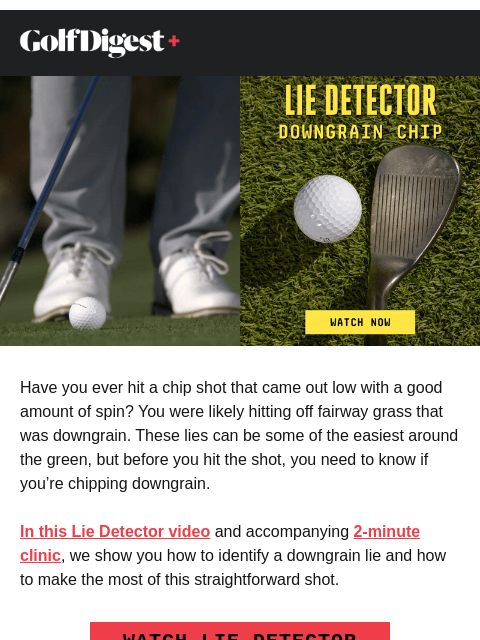 golfdigest newsletter: How to master the easiest short game lie