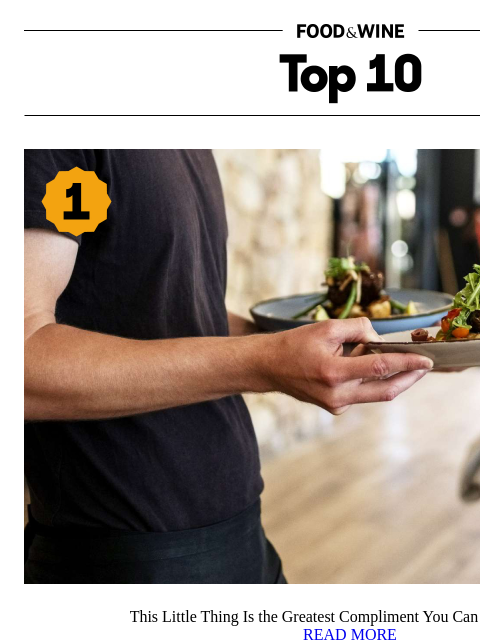 foodandwine newsletter: This Little Thing Is the Greatest Compliment You C...