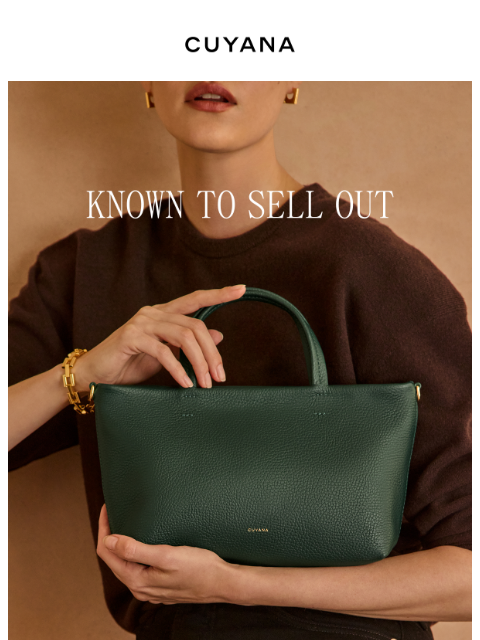 cuyana newsletter: Known to Sell Out