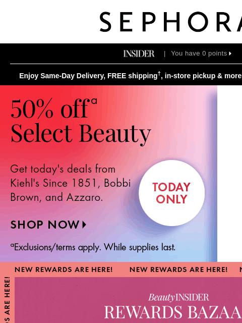 sephora newsletter: Did you know that points = rewards?
