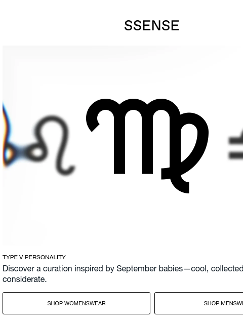 ssense newsletter: How Virgo of You