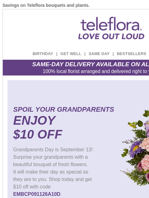 teleflora newsletter: Spoil Your Grandparents 🥰Take $10 Off