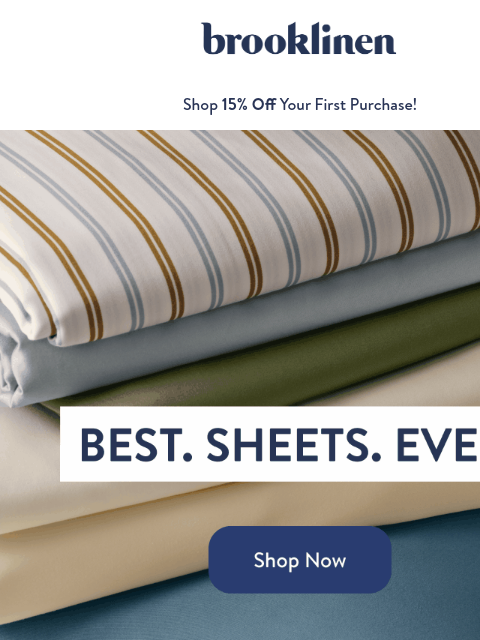 brooklinen newsletter: Our Sheets are Simply the Best