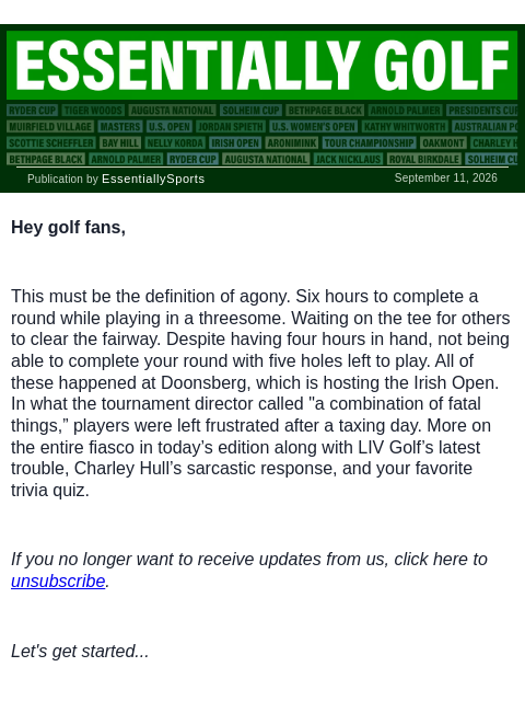 newsbreakexpress newsletter: Pros Ticked Off by Six-Hour Rounds