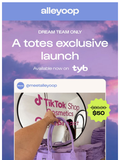 meetalleyoop newsletter: Open for a totes exclusive launch 👀