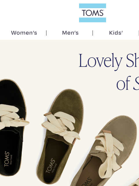 toms newsletter: A Bounty of Colors, Just for You