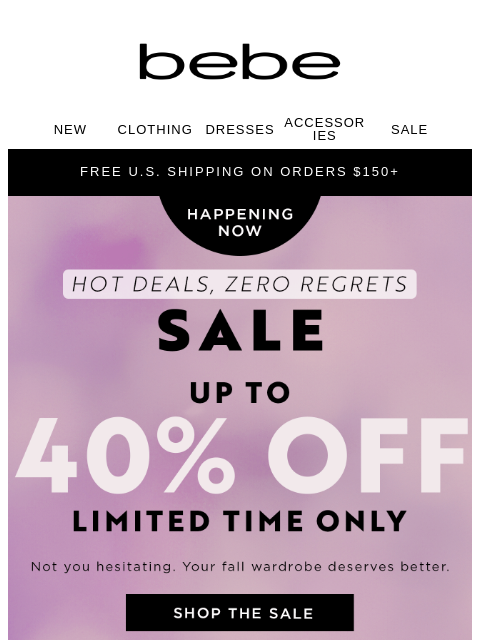 bebe newsletter: Still Obsessed? Up to 40% Off Ends Soon!