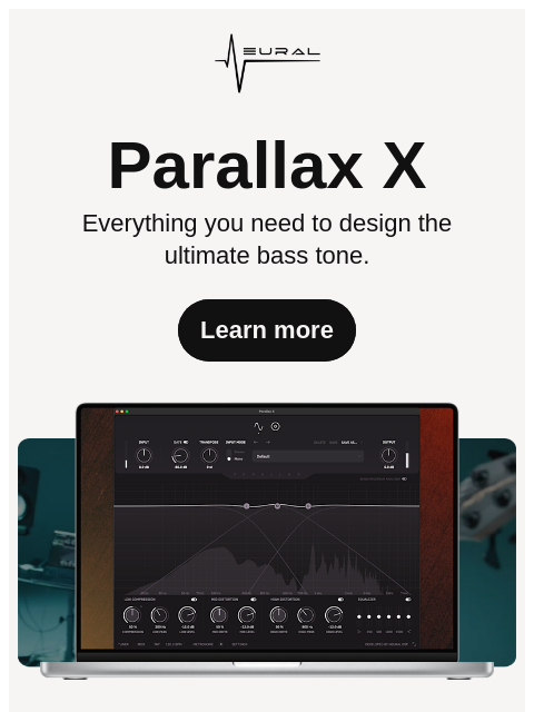 neuraldsp newsletter: Bass, Redefined: Clarity + Punch Without Compromis...