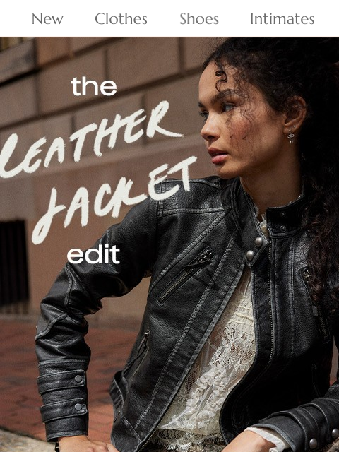 freepeople newsletter: The Edit || Leather Jackets