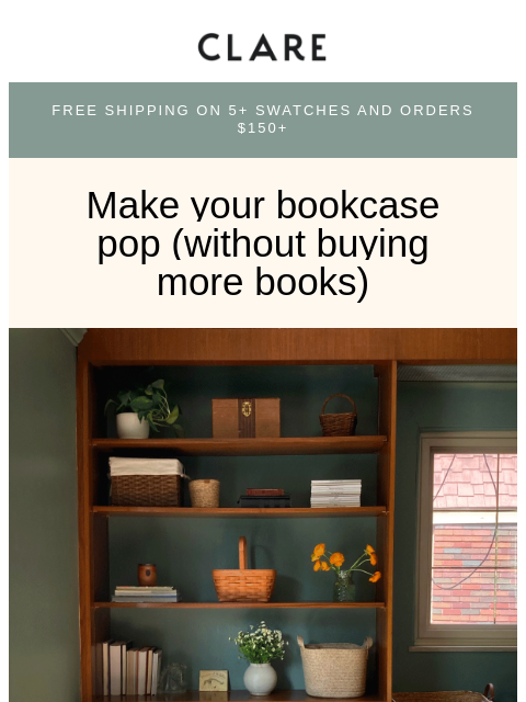 clare newsletter: Because your shelves deserve more ‼️