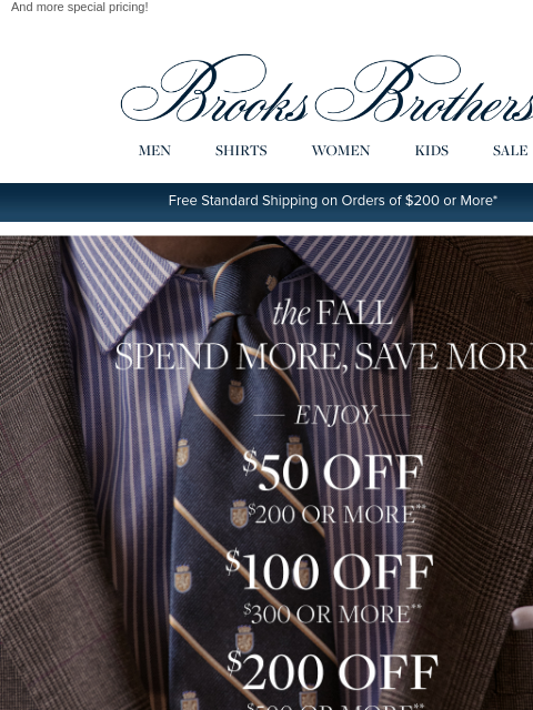 brooksbrothers newsletter: Spend more, save more: up to $200