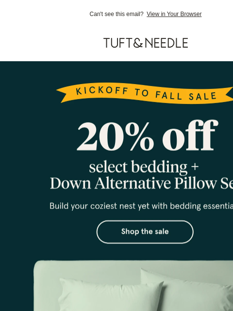 tuftandneedle newsletter: 20% off bedding starts NOW
