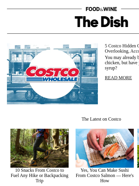 foodandwine newsletter: 5 Costco Hidden Gems You Shouldn't Be Overlooking