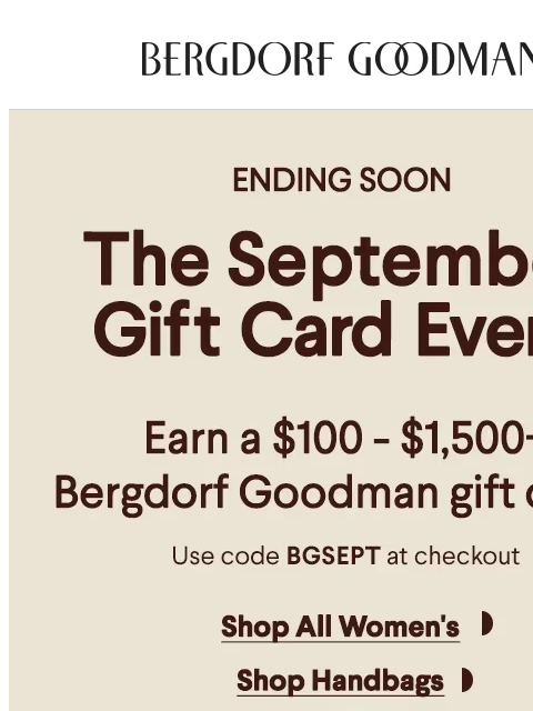 bergdorfgoodman newsletter: Your September Gift Card Awaits