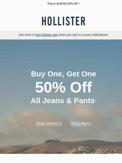hollisterco newsletter: Stock up on jeans & pants.