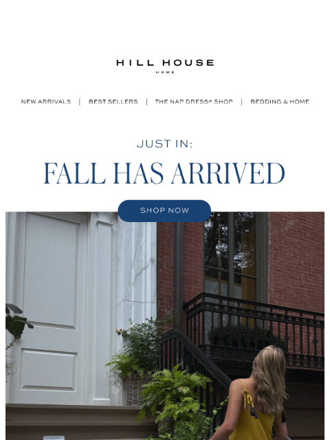 hillhousehome newsletter: ICYMI: New Fall Arrivals Are Here