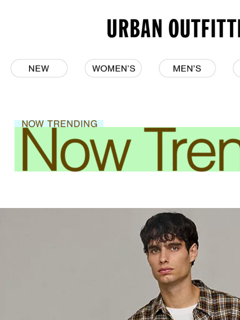 urbanoutfitters newsletter: New & trending styles, now loading…
