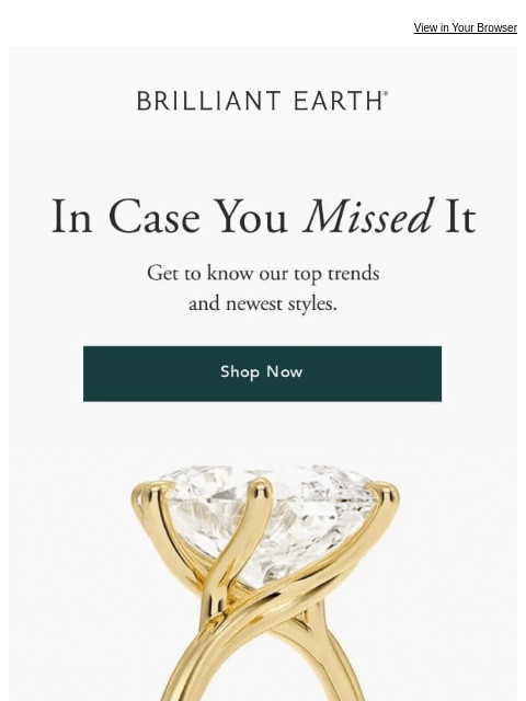 brilliantearth newsletter: ICYMI: Classic engagement rings with a twist