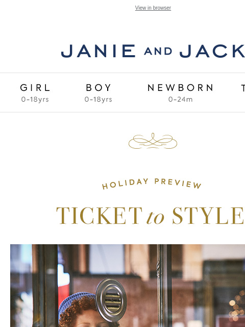 It's your ticket to style. View in browser Stores Janie and Jack Girl Boy Newborn Tween Janie and Jack Girl Boy Newborn Tween Girl Boy Newborn Girl Newborn Boy Accessories Sale Gift Services Refer