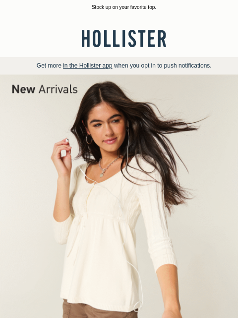 hollisterco newsletter: The babydoll just keeps getting better.