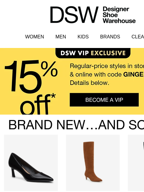 dsw newsletter: Ends TOMORROW: your 15% off