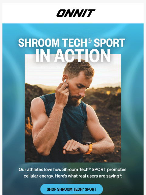 onnit newsletter: What people are saying about Shroom Tech SPORT