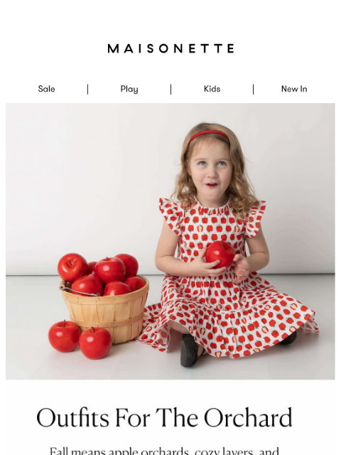 maisonette newsletter: The Orchard Is Calling 🍎