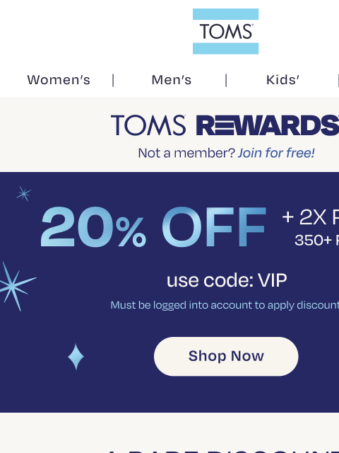 toms newsletter: 20% Off + Double Points on Family Styles