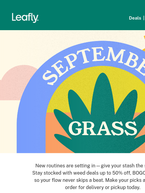 leafly newsletter: Your stash deserves these weed deals 🤝