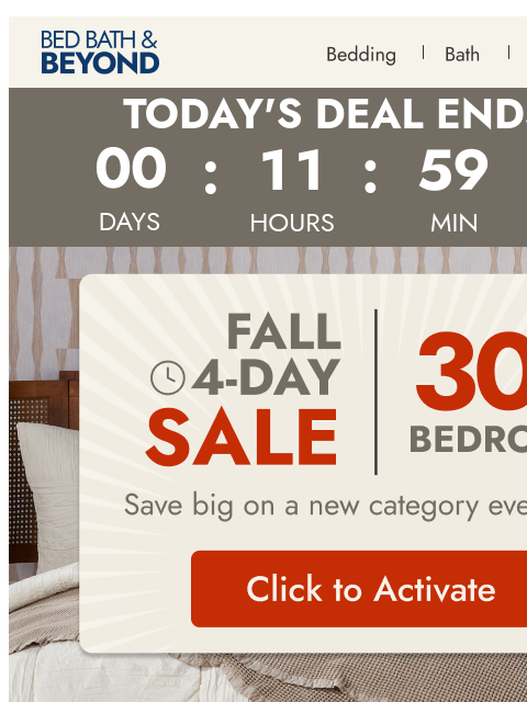 bedbathandbeyond newsletter: Today’s deal: 30% off bedroom ✨