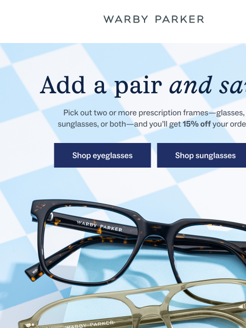 warbyparker newsletter: They say two is better than one