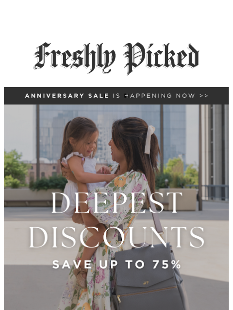 freshlypicked newsletter: 🎉DEEPEST DISCOUNTS OF THE YEAR 🎉