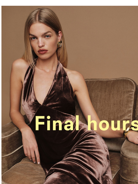 thereformation newsletter: FINAL HOURS FOR SALE