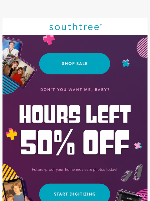 southtree newsletter: Don't you want me, baby?