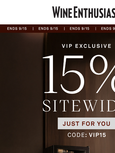 wineenthusiast newsletter: Ends Soon: Your VIP Savings