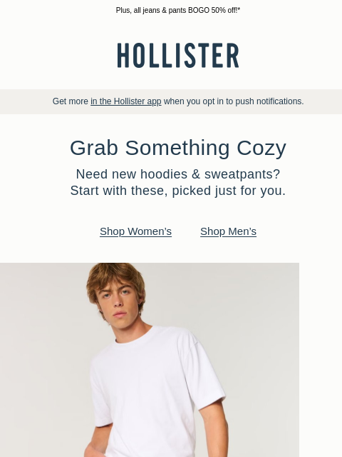 hollisterco newsletter: Hoodies & sweatpants for all your fall plans.
