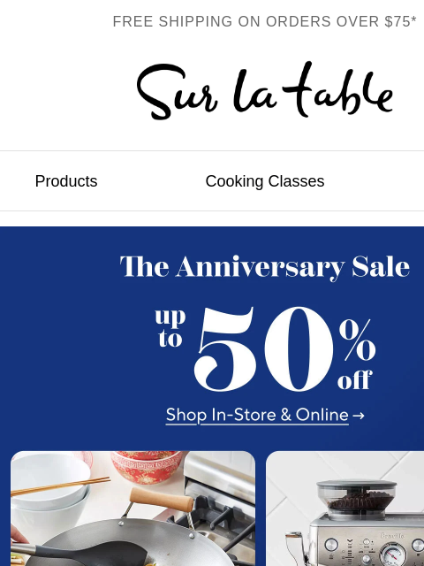 surlatable newsletter: Up to 50% Off? Now We're Cooking.